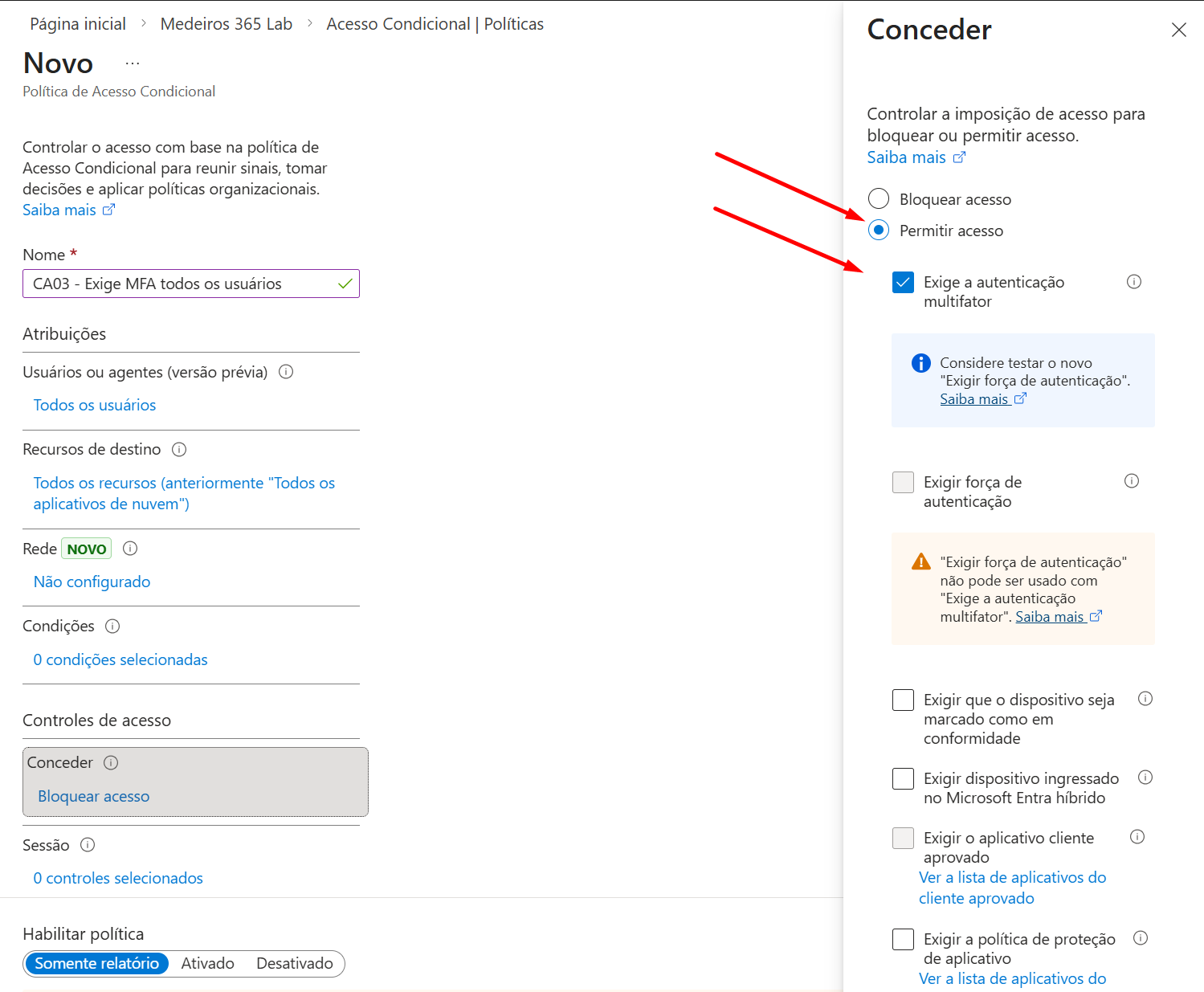 Configuração da política CA03 - Exigir MFA para todos os usuários